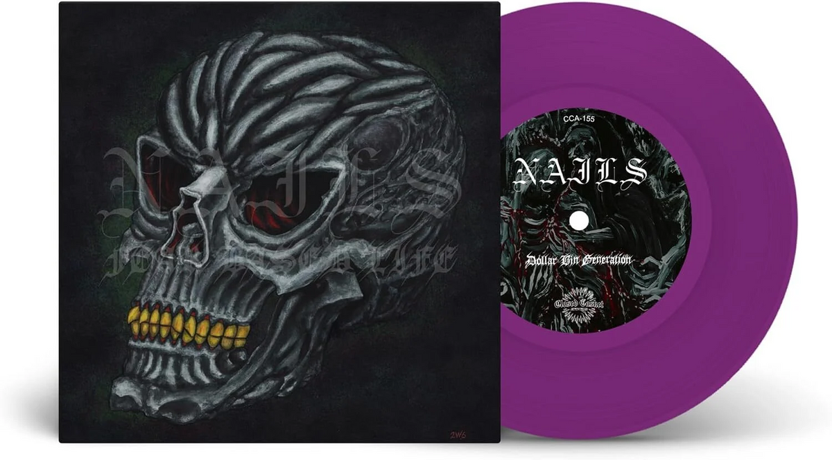 Nails - Fear Based Life 7"
