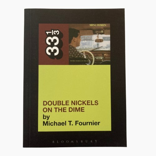 Double Nickels On The Dime: 33 1/3 by Michael T Fournier BOOK