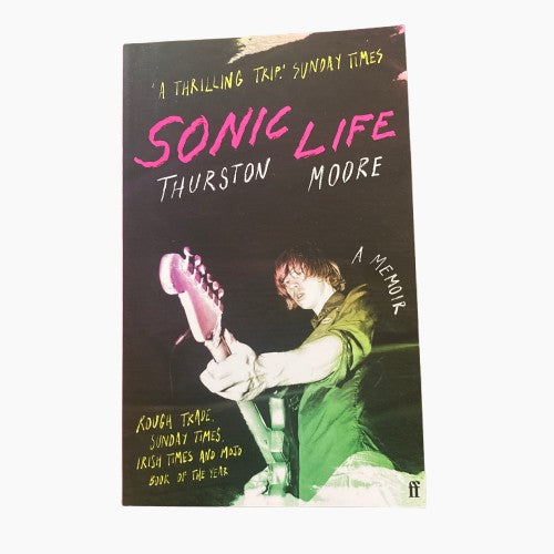 Sonic Life by Thurston Moore BOOK