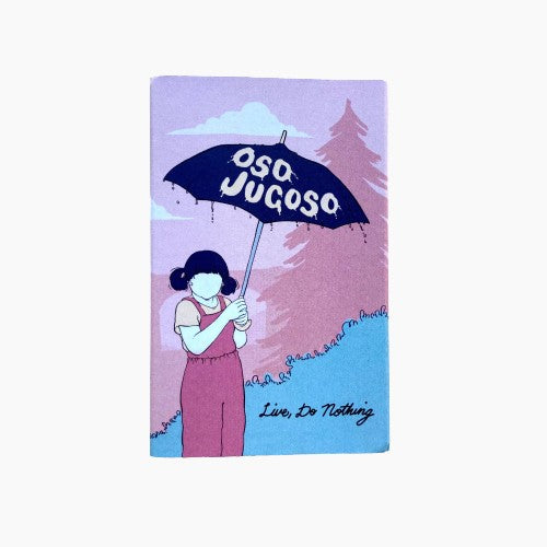 Live, Do Nothing - Oso Jugoso / Too Late in the Day TAPE