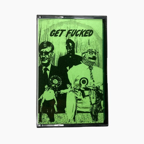 GET FUCKED - s/t TAPE