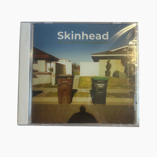 Skinhead - It's a Beautiful Day, What A Beautiful Day CD
