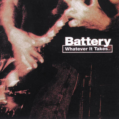 Battery - Whatever It Takes... LP