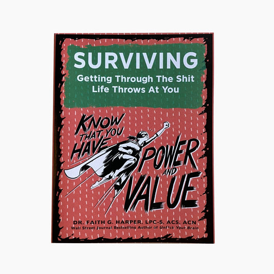 Surviving: Getting Through the Shit Life Throws at You - Zine - Microcosm