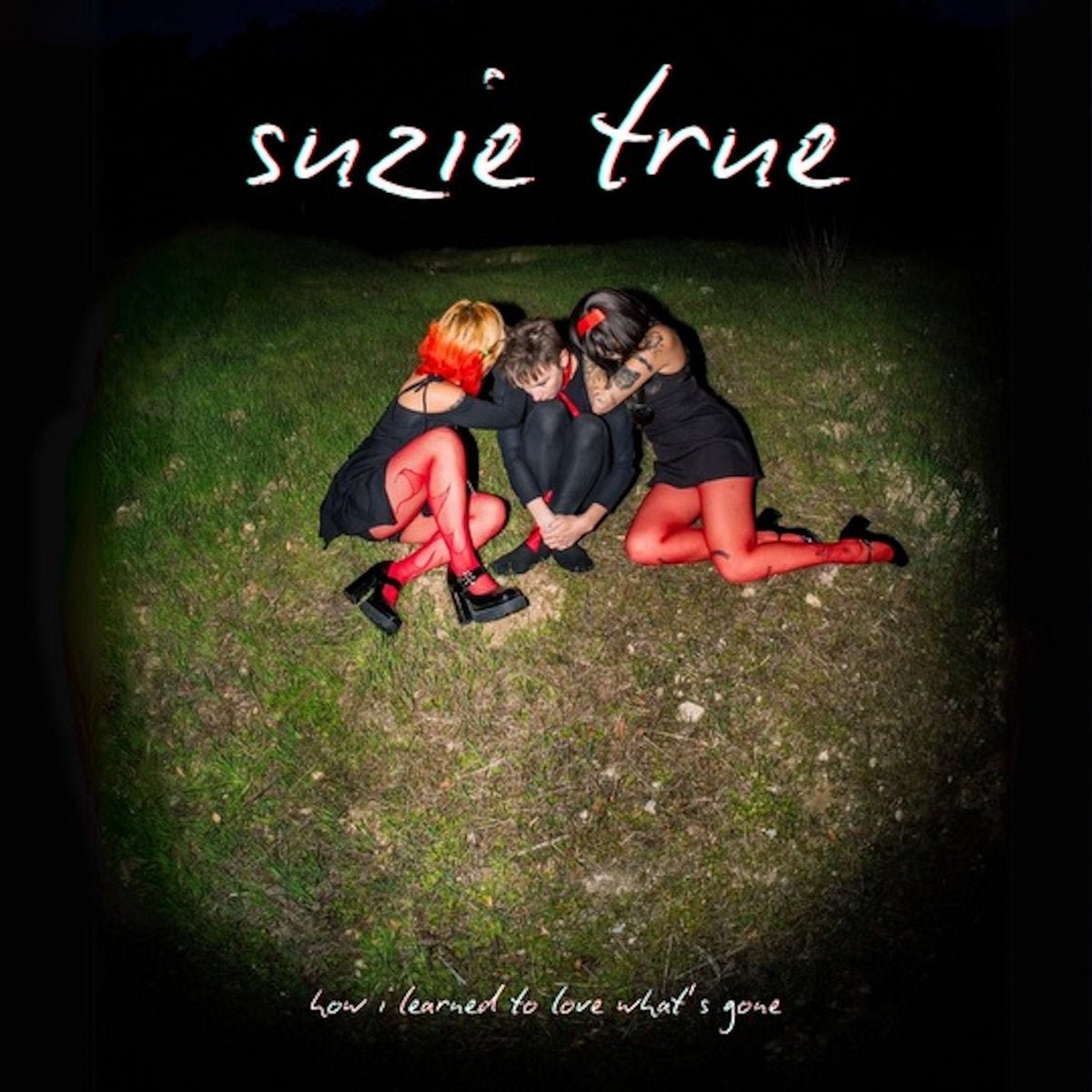 Suzie True - How I Learned To Love What's Gone LP - Vinyl - Get Better