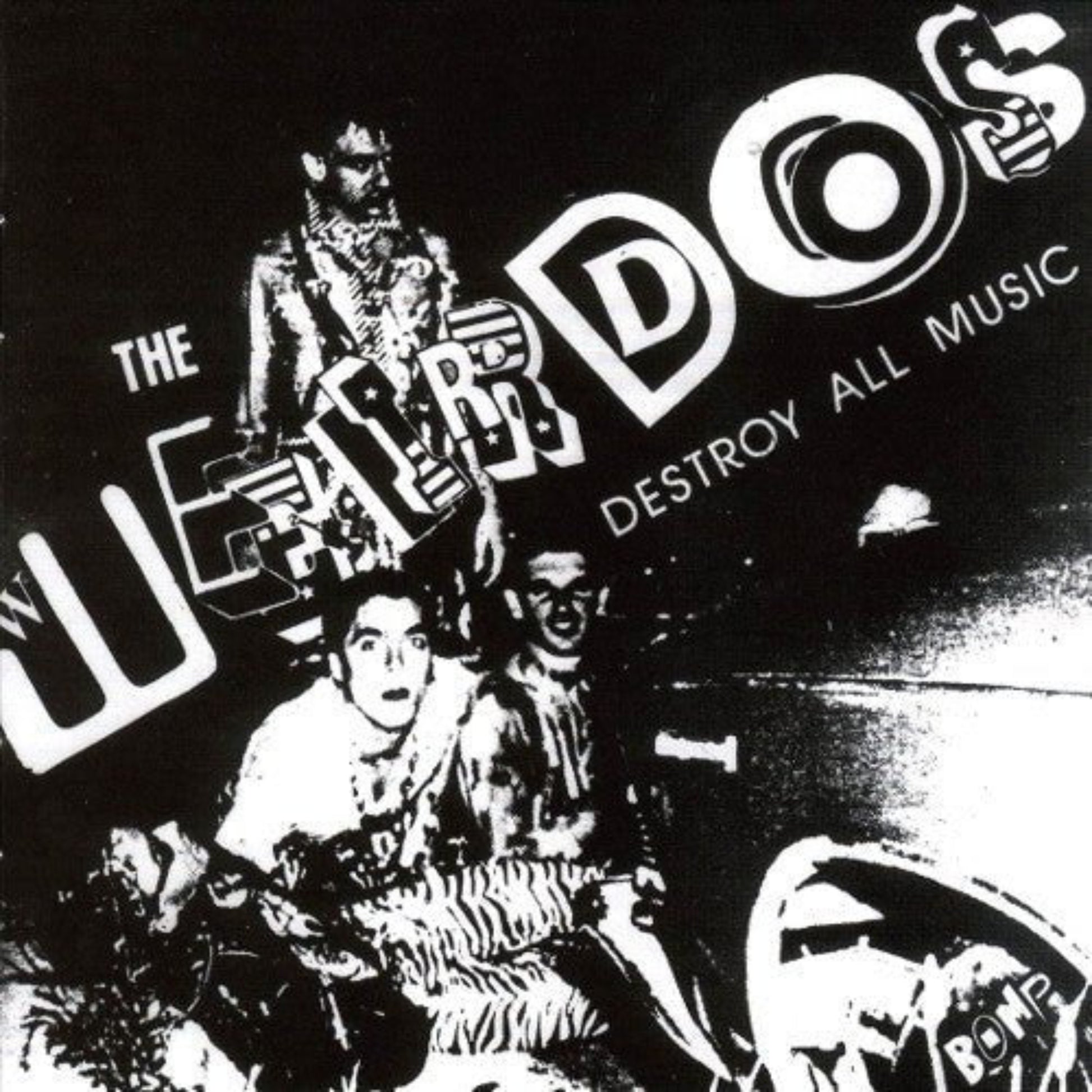 The Weirdos - Destroy All Music LP - Vinyl - Radiation
