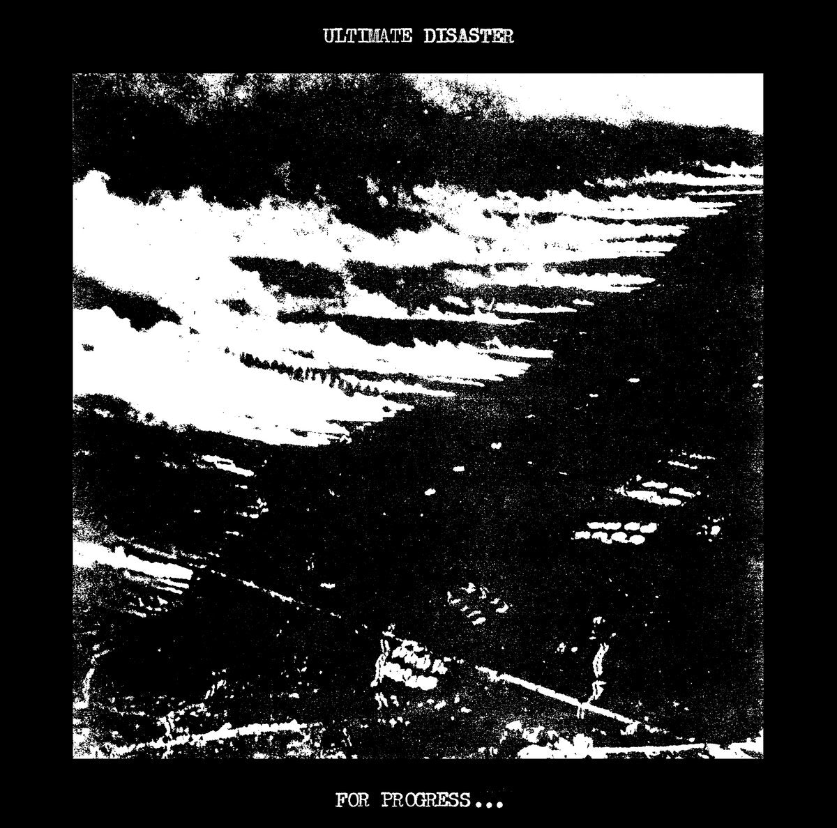 Ultimate Disaster - For Progress... LP - Vinyl - Kick Rock