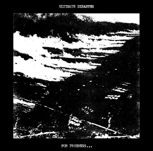 Ultimate Disaster - For Progress... LP - Vinyl - Kick Rock