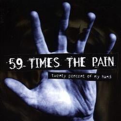 USED: 59 Times The Pain - Twenty Percent Of My Hand (LP, Album) - Used - Used