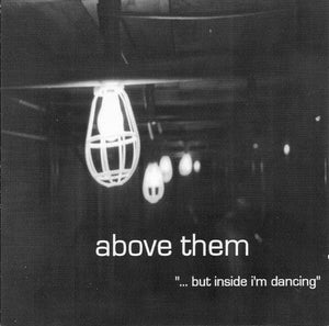USED: Above Them - "...But Inside I'm Dancing" (CD, EP) - Used - Used