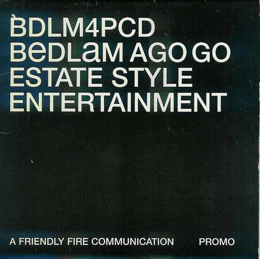 USED: Bedlam Ago Go - Estate Style Entertainment (CD, Album, Promo) - Used - Used