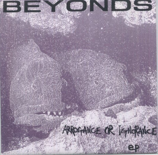 USED: BEYONDS - Arrogance Or Ignorance (7") - Used - Used