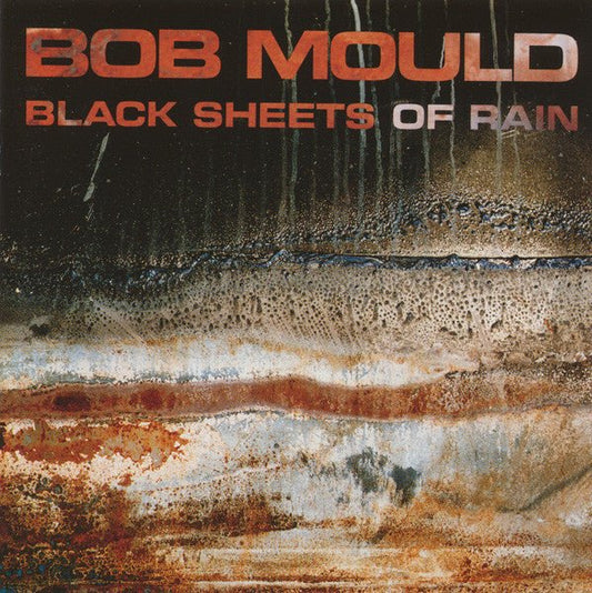 USED: Bob Mould - Black Sheets Of Rain (CD, Album) - Used - Used