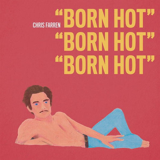 USED: Chris Farren - Born Hot (LP, Album, Bla) - Used - Used