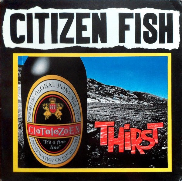 USED: Citizen Fish - Thirst (LP, Album) - Used - Used