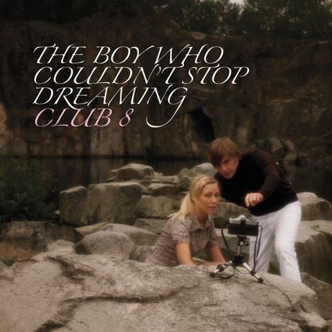 USED: Club 8 - The Boy Who Couldn't Stop Dreaming (CD, Album) - Used - Used