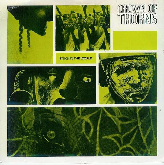 USED: Crown Of Thorns - Stuck In The World (7") - Used - Used