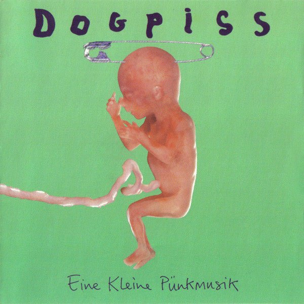 USED: Dogpiss - Eine Kleìne Pünkmusik (CD, Album) - Used - Used
