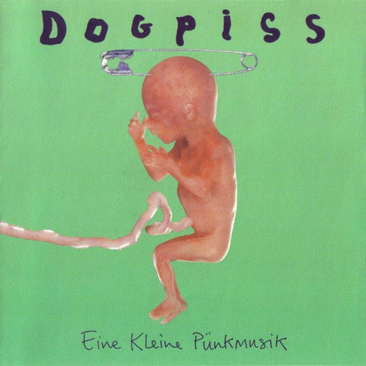 USED: Dogpiss - Eine Kleìne Pünkmusik (CD, Album) - Used - Used