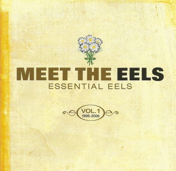 USED: Eels - Meet The Eels: Essential Eels Vol. 1, 1996 - 2006 (CD, Comp) - Used - Used