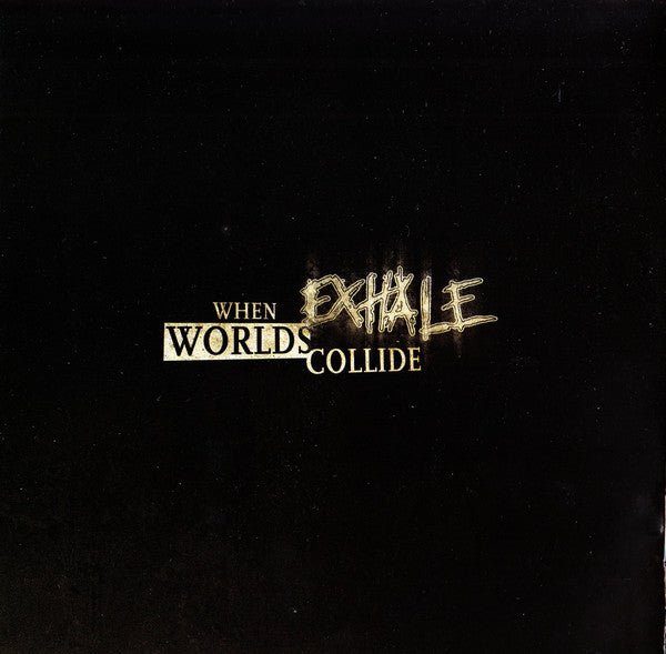 USED: Exhale - When Worlds Collide (CD, Album) - Used - Used