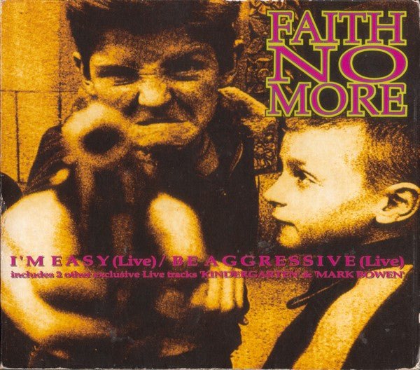 USED: Faith No More - I'm Easy (Live) / Be Aggressive (Live) (CD, Single, Ltd, CD1) - Used - Used