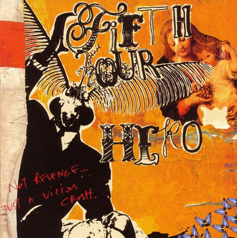 USED: Fifth Hour Hero - Not Revenge... Just A Vicious Crush (CD, Album) - Used - Used