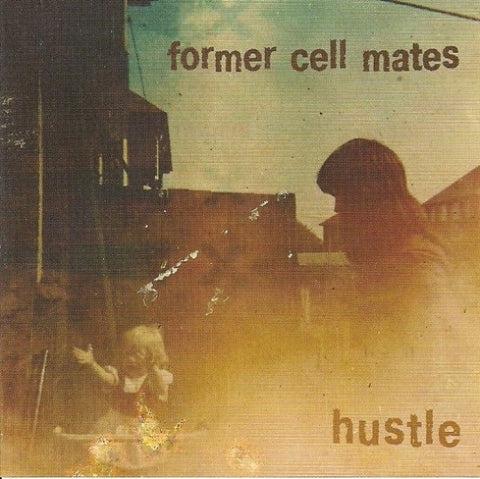 USED: Former Cell Mates - Hustle (CD, Album) - Used - Used