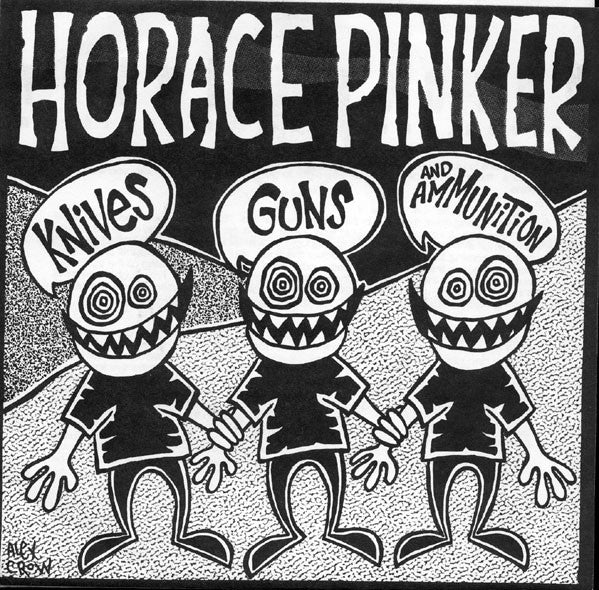USED: Horace Pinker - Knives, Guns, And Ammunition (7") - Used - Used