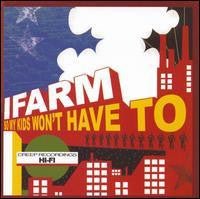 USED: I Farm - So My Kids Won't Have To (CD, Album, RE) - Used - Used
