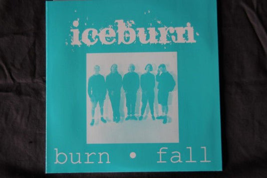 USED: Iceburn* - Burn • Fall (7", RP, Blu) - Used - Used