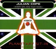 USED: Julian Cope - Planetary Sit-In (Every Girl Has Your Name) (CD, Single, CD1) - Used - Used