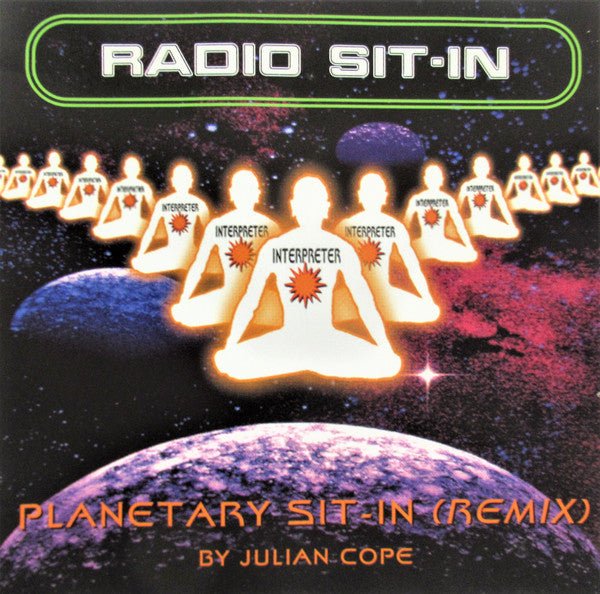 USED: Julian Cope - Radio Sit-In (Planetary Sit-In Remix) (CD, Single, CD2) - Used - Used