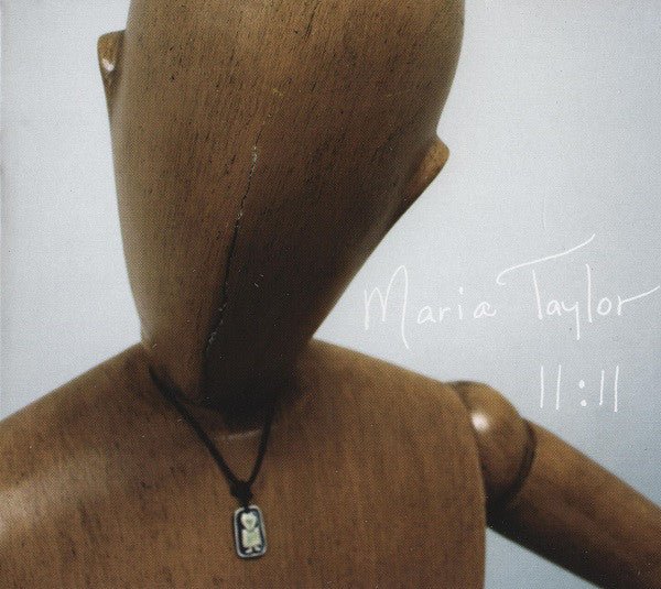 USED: Maria Taylor - 11:11 (CD, Album, Dig) - Used - Used