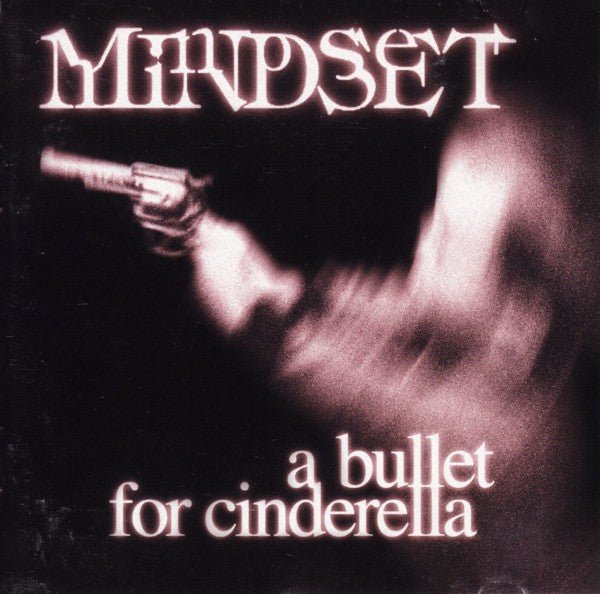 USED: Mindset - A Bullet For Cinderella (CD, Album) - Used - Used