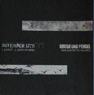 USED: November 13th & Grube Und Pendel - November 13th & Grube Und Pendel (7") - Used - Used