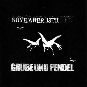 USED: November 13th & Grube Und Pendel - November 13th & Grube Und Pendel (7") - Used - Used