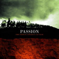 USED: Passion - The Fierce Urgency Of Now (CD, Album) - Used - Used