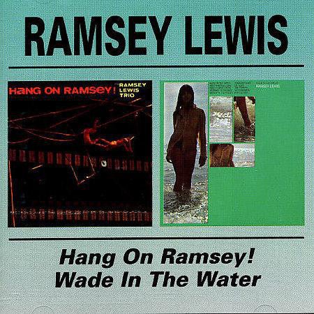 USED: Ramsey Lewis - Hang On Ramsey! / Wade In The Water (CD, Comp, RE) - Used - Used