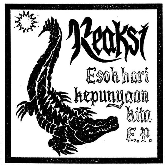 USED: Reaksi - Esok Hari Kepunyaan Kita (7", EP, Pin) - Used - Used