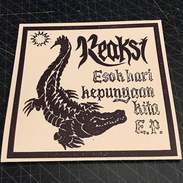 USED: Reaksi - Esok Hari Kepunyaan Kita (7", EP, Pin) - Used - Used