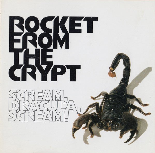 USED: Rocket From The Crypt - Scream, Dracula, Scream! (CD, Album) - Used - Used