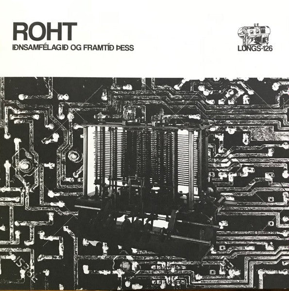 USED: Roht - Iðnsamfélagið Og Framtíð Þess (LP) - Used - Used