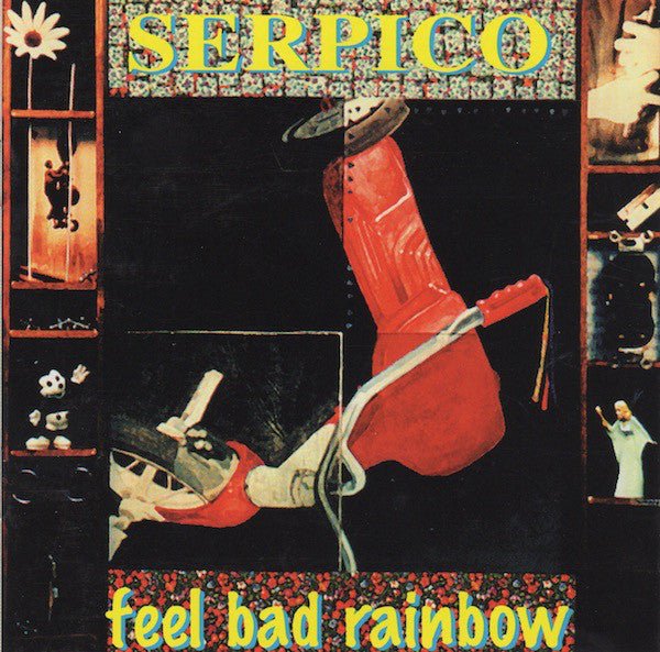 USED: Serpico - Feel Bad Rainbow (CD, Album) - Used - Used