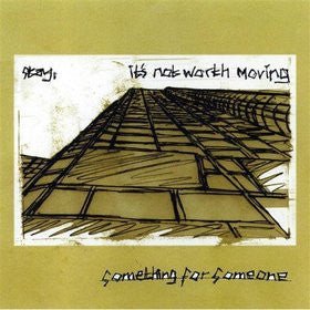 USED: Something For Someone - Stay, It's Not Worth Moving (CD) - Used - Used