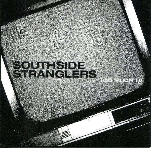 USED: Southside Stranglers - Too Much TV (7", Blu) - Used - Used