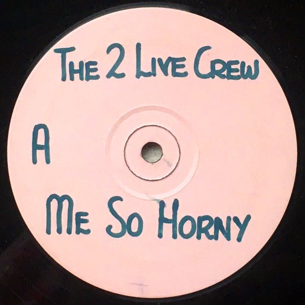 USED: The 2 Live Crew - Me So Horny (12", W/Lbl) - Used - Used