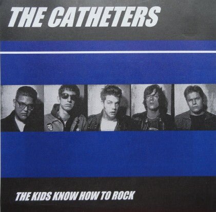 USED: The Catheters - The Kids Know How To Rock (7") - Used - Used