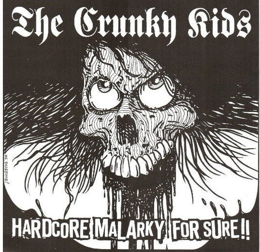 USED: The Crunky Kids - Hardcore Malarky For Sure!! (7", EP) - Used - Used