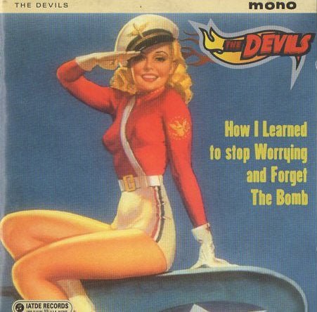 USED: The Devils - How I Learned To Stop Worrying And Forget The Bomb (CD, Album) - Used - Used